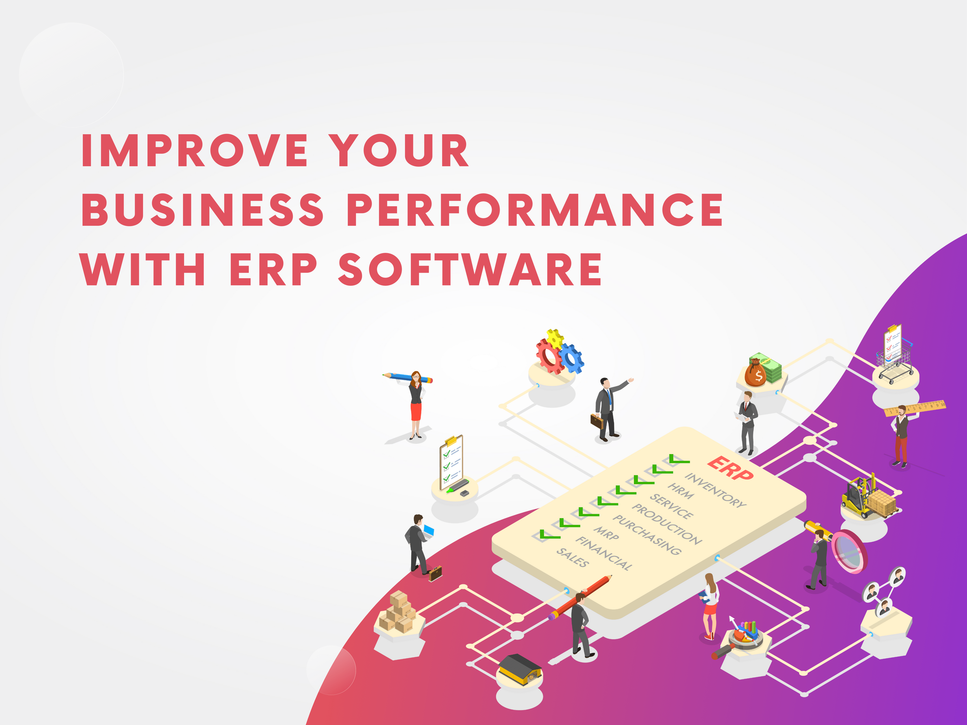 Improve Your Business Performance With ERP Software-Webzin