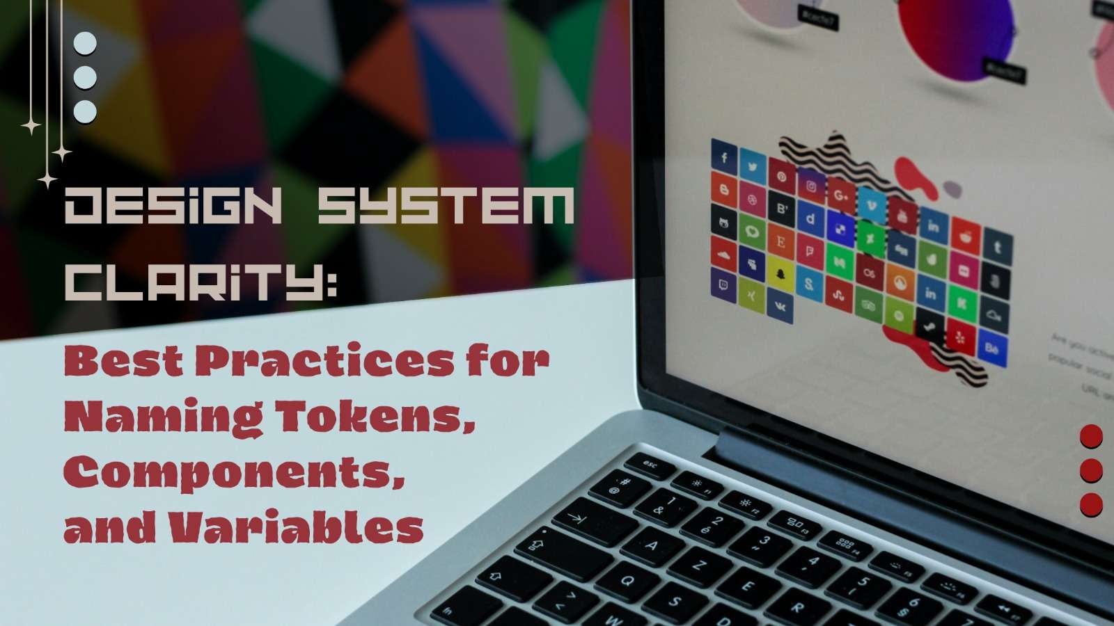 Design System: Building Consistency and Scalability in UI Design